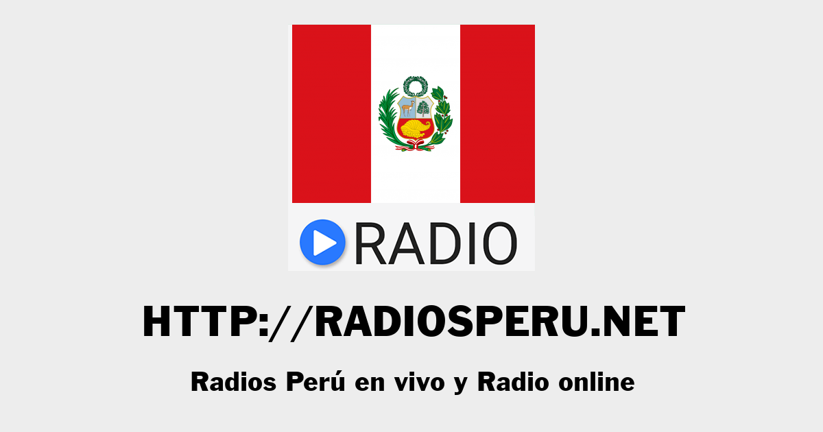 Radios Perú en vivo Radio online