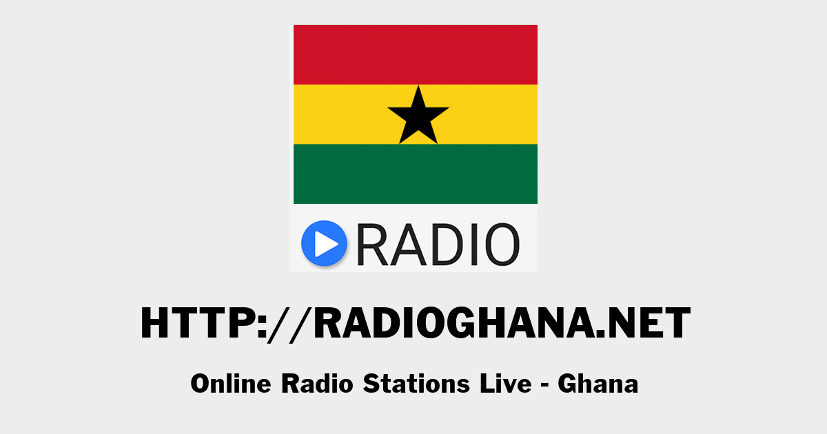 Online Radio Stations Live - Ghana